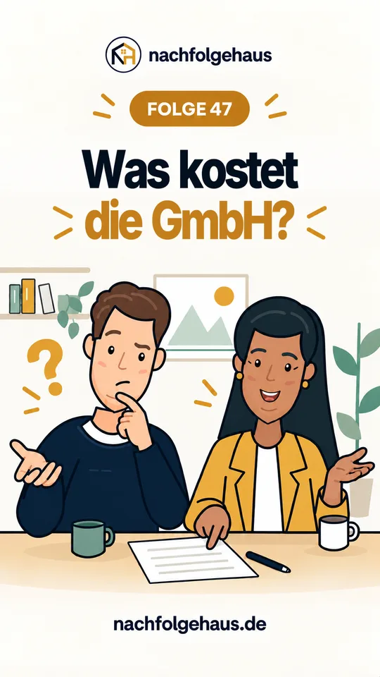 GmbH-Klartext Folge 47: GmbH gekauft – was kostet sie jedes Jahr? Laufende Kosten & Steuern